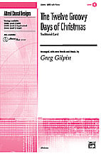 The 12 Groovy Days of Christmas SATB choral sheet music cover